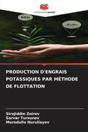 Production d'Engrais Potassiques Par Mthode de Flottation