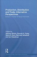 Production, Distribution and Trade: Alternative Perspectives