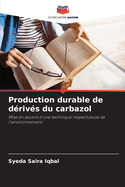 Production durable de drivs du carbazol