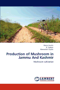 Production of Mushroom in Jammu and Kashmir