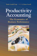 Productivity Accounting: The Economics of Business Performance