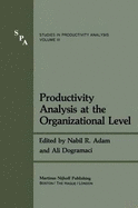 Productivity analysis at the organizational level.