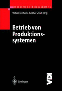 Produktion Und Management 4: Betrieb Von Produktionssystemen