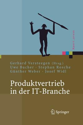 Produktvertrieb in Der It-Branche: Die Spin-Methode - Bucher, Uwe, and Versteegen, Gerhard (Editor), and Rosche, Stephan