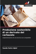 Produzione sostenibile di un derivato del carbazolo