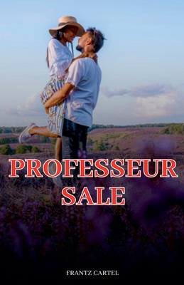 Professeur sale - Cartel, Frantz