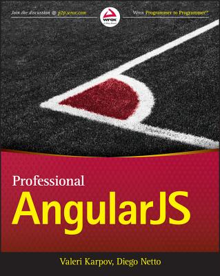 Professional Angularjs - Karpov, Valeri, and Netto, Diego