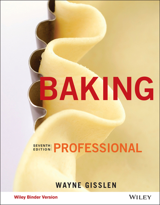 Professional Baking - Gisslen, Wayne