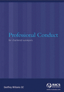 Professional Conduct for Chartered Surveyors - Williams, Geoffrey