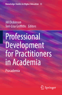 Professional Development for Practitioners in Academia: Pracademia