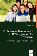 Professional Development of Ict Integration for Teachers