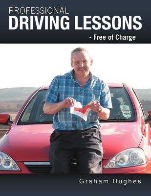 Professional Driving Lessons - Free of Charge - Hughes, Graham, MD, M D