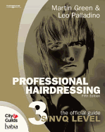 Professional Hairdressing: The Official Guide to S/NVQ, Level 3