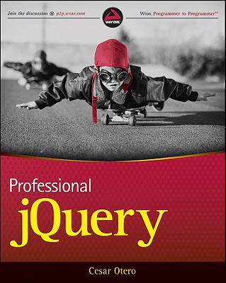 Professional jQuery - Otero, Cesar, and Larsen, Rob
