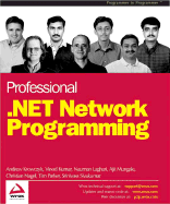 Professional .Net Network Programming - Srinivasa, Sivakumar, and Krowczyk, Andrew, and Kumar, Vinod