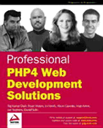 Professional PHP4 Web Development Solutions - Argerich, Luis, and Dash, Raj, and Gianotto, Alison