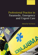 Professional Practice in Paramedic, Emergency and Urgent Care