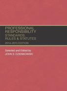 Professional Responsibility, Standards, Rules and Statutes 2014-2015