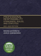 Professional Responsibility: Standards, Rules, and Statutes, 2021-2022