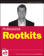 Professional Rootkits
