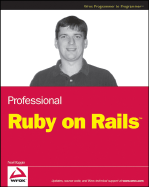 Professional Ruby on Rails - Rappin, Noel, PH.D.