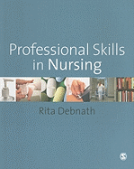 Professional Skills in Nursing: A Guide for the Common Foundation Programme