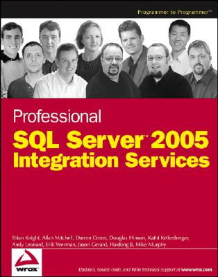 Professional SQL Server 2005 Integration Services - Knight, Brian, and Mitchell, Allan, and Green, Darren