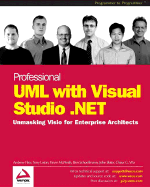 Professional UML with Visual Studio .Net: Unmasking VISIO for Enterprise Architects