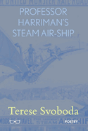 Professor Harriman's Steam Air Ship