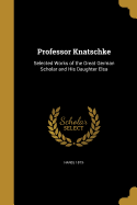 Professor Knatschke