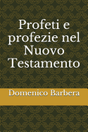 Profeti E Profezie Nel Nuovo Testamento