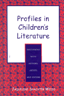 Profiles in Children's Literature: Discussions with Authors, Artists, and Editors