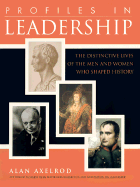 Profiles in Leadership - Axelrod, Alan, PH.D.