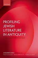 Profiling Jewish Literature in Antiquity: An Inventory, from Second Temple Texts to the Talmuds