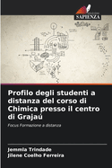 Profilo degli studenti a distanza del corso di Chimica presso il centro di Graja