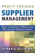 Profit-Focused Supplier Management: How to Identify Risks and Recognize Opportunities