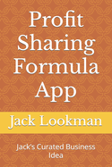 Profit Sharing Formula App: Jack's Curated Business Idea