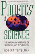 Profits of Science - Teitelman, Robert