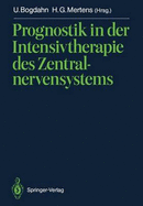 Prognostik in Der Intensivtherapie Des Zentralnervensystems