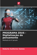 PROGRAMA ZEUS - Digitalizao do pensamento