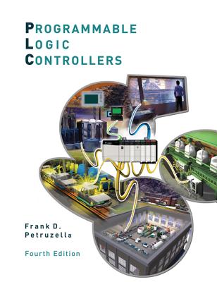 Programmable Logic Controllers - Petruzella, Frank D