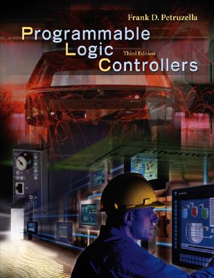 Programmable Logic Controllers - Petruzella, Frank D