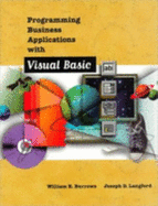 Programming Business Applications with Visual Basic - Burrows, William E, and Langford, Joseph