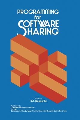 Programming for Software Sharing - Muxworthy, D T (Editor)