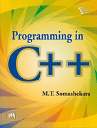 Programming in C++ - Somashekara, M.T.
