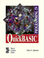 Programming in QuickBASIC - Quasney, James S