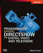 Programming Microsofta Directshowa for Digital Video and Television