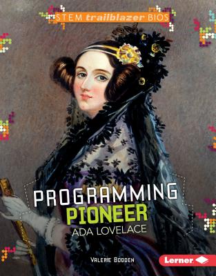 Programming Pioneer ADA Lovelace - Bodden, Valerie