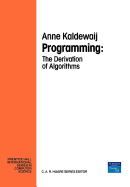 Programming: The Derivation Algorithms