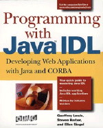 Programming with Java IDL: Developing Web Applications with Java and CORBA - Lewis, Geoffrey, and Barber, Steven, and Siegel, Ellen